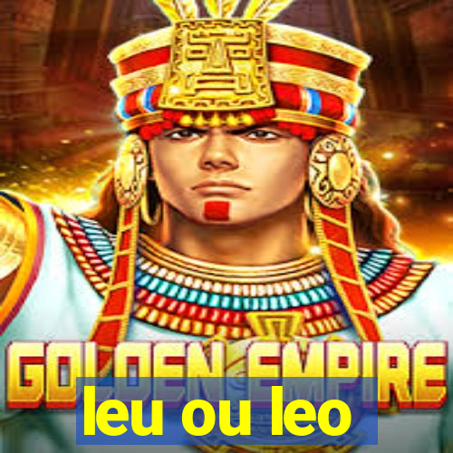 leu ou leo